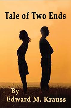 Tale of Two Ends by Edward M. Krauss