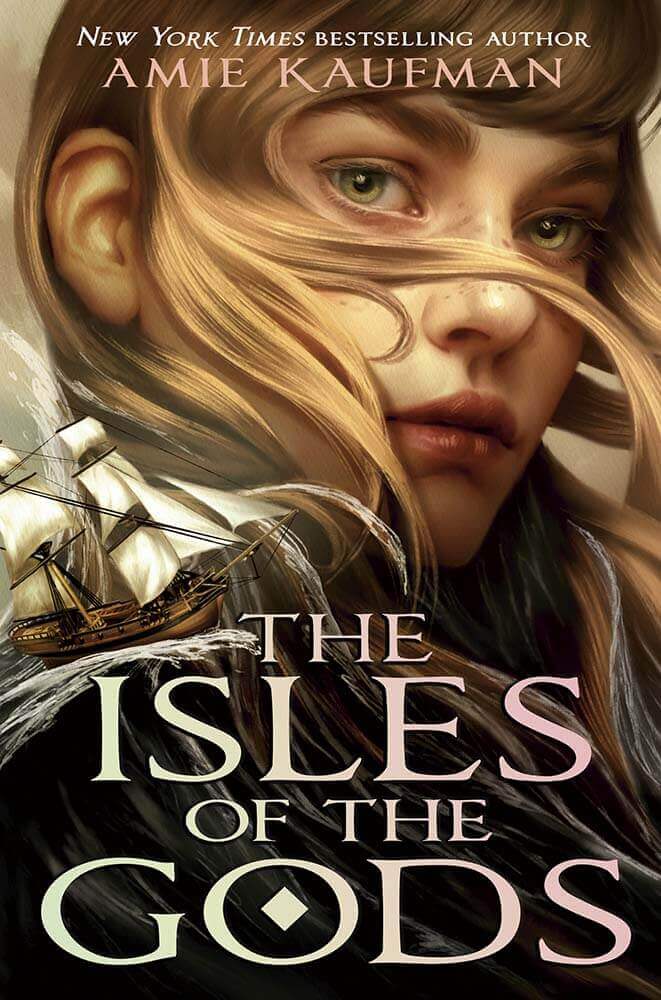 The Isles of the Gods by Amie Kaufman